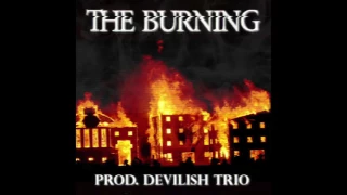HYDRA MANE- THE BURNING(PROD. DEVILISH TRIO)