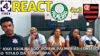 REACT PALMEIRAS 4X3 FLAMENGO  |SUPERCOPA 2023