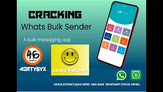 How to crack whats bulk sender latest version  with antiban ~working method 2023 with LuckyPatcher.