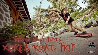 KOREA ROAD TRIP (A LONGBOARD MOVIE)