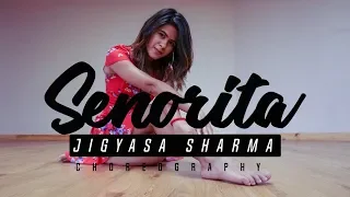 SENORITA I Shawn Mendes, Camila Cabello I Jigyasa Sharma Choreography