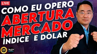 LIVE - Como ganhar dinheiro com ABERTURA DE MERCADO no Mini Índice e Dólar