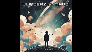 |Hardstyle| VLINDERZ & MADD - All Alone (Extended Mix)