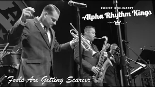 ALPHA RHYTHM KINGS | FOOLS ARE GETTING SCARCER | MUSIC VIDEO