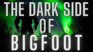 TERROR AT THE HEADWATERS OF BRISTOL BAY, ALASKA (THE DARK SIDE OF THE BIGFOOT!)