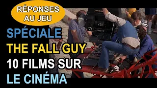 Réponses au jeu Spéciale The Fall Guy : 10 films sur le cinéma