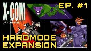 X-COM: UFO Defense | Hardmode Expansion (#1) (Gameplay Series)