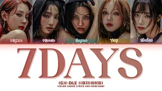 (G)I-DLE '7Days' Color Coded Lyrics