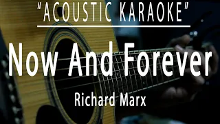 Now and forever - Richard Marx (Acoustic karaoke)