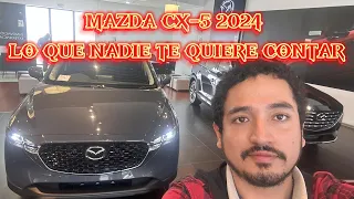 LO QUE NADIE TE QUIERE CONTAR DEL NUEVO MAZDA CX-5 2024