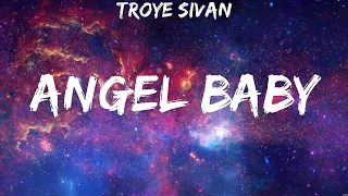 Troye Sivan - Angel Baby (Lyrics)