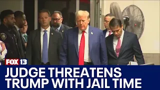 Trump could face jail time if he violates gag order again | FOX 13 News