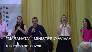 "Maranata" (Ministério Avivah)- Ministério de Louvor