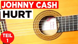 Gitarre lernen - Intro und Strophe - Hurt von Johnny Cash