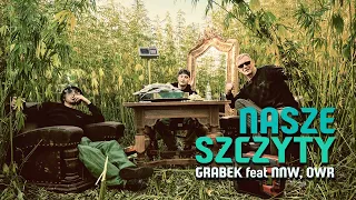 Grabek - Nasze Szczyty (feat. NNW, OWR) prod. Culten