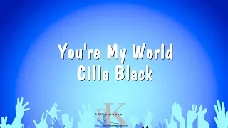 You're My World - Cilla Black (Karaoke Version)