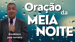 ORAÇÃO DA MEIA NOITE 🌙 OREMOS AO SENHOR...