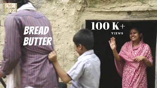 Bread Butter | Innocent Story Of A Poor Boy | Hindi Short Film | Six Sigma Films