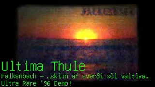 Falkenbach — Ultima Thule [rare demo version from "…skínn af sverði sól valtíva…"]