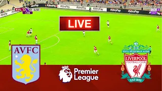 Aston Villa F.C. Vs Liverpool F.C. - Premier League | Live Football Match