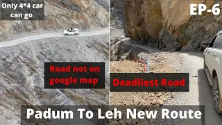 Padum To Leh Via Lingshed New Route | Most Dangerous Roads | Zanskar Valley |Places to vist in Padum