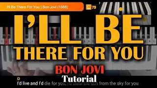 How to Play I'll Be There For You (Bon Jovi) on Piano or Keyboard with chords & lyrics Tutorial