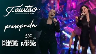 Maiara e Maraisa no Faustão na Band - "Presepada" (31/03/2023)