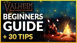 Valheim Beginners Guide 2023 - Plus 30 Tips