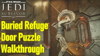 Star Wars Jedi Survivor buried refuge door puzzle solution guide