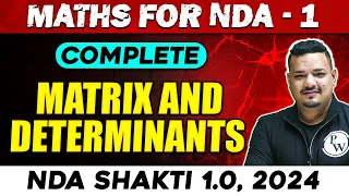 NDA Maths : Matrix & Determinants | NDA 1, 2024 | Defence Wallah