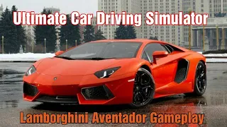 Ultimate Car Simulator Lamborghini Aventador Gameplay