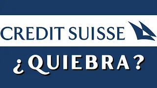 Pánico financiero: ¿quiebra Credit Suisse?