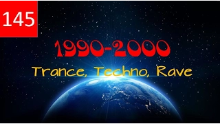 Techno, Trance, Rave - Best of - 1990 -2000 - Set 145 Bpm - Classic