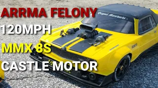 Arrma Felony 120 Mph Bumblebee Speed MMX8S & CASTLE 1650KV