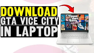 How To Download GTA Vice City In PC/Laptop