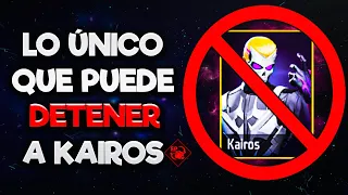 💀Kairos tiene una debilidad...