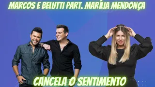 Marcos e Belutti part. Marília Mendonça - Cancela O Sentimento (Ative As Legendas)