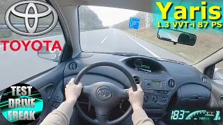 2004 Toyota Yaris 1.3 VVT-i 87 PS TOP SPEED AUTOBAHN DRIVE POV