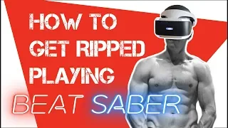 Get Ripped Playing Beatsaber | Best VR Workout And Exercise