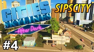 Cities: Skylines - After Dark - Sipscity - PART #4