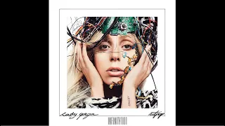 Lady Gaga - ARTPOP (Infinity101 Extended Remix)