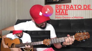 RETRATO DE MÃE- MATO GROSSO E MATHIAS (Cover Júnior Pedroso)