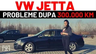 Ce PROBLEME are Volkswagen JETTA dupa 300.000 km