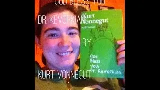REVIEW: God Bless You, Dr. Kevorkian by Kurt Vonnegut