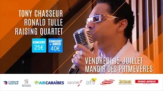 Tony Chasseur & Le Ronald Tulle Raising Quartet Band