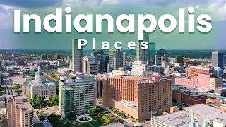 Top 10 Best Places to Visit in Indianapolis, Indiana