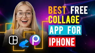 Best Free Collage Apps for iOS/ iPhone/ iPad (Which is the Best Collage App?)