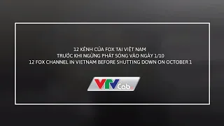 12 Kênh của Fox tại Việt Nam trước khi ngừng phát sóng vào ngày 1/10/2021 trên VTVCab