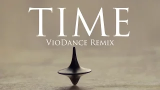 Inception - Time (Remix) | VioDance Violin Cover