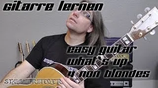 Gitarre spielen lernen - Easy Guitar - What`s Up - 4 Non Blondes